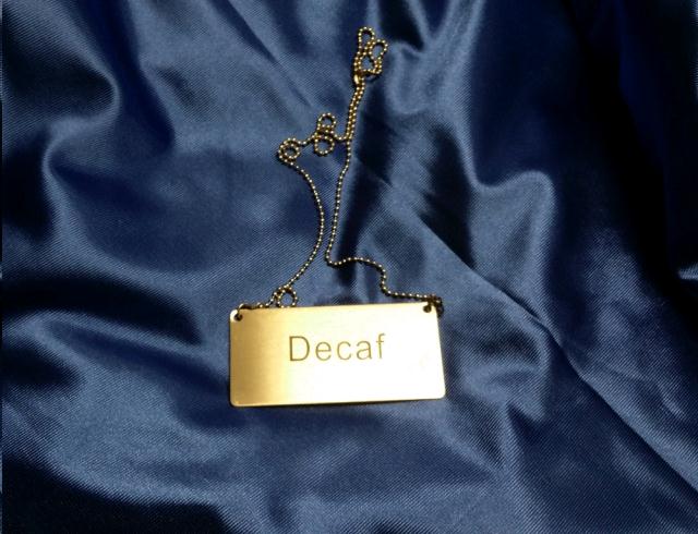 Rental store for COFFEE SIGN W CHAIN DECAF in Omaha NE